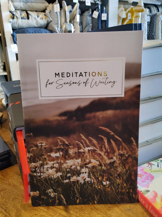 Meditations for Seasons of Waiting