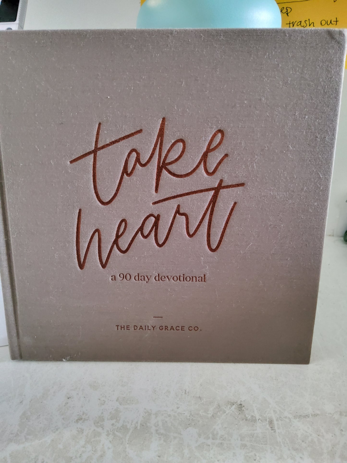 Take Heart - 90 Day Devotional